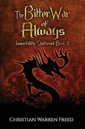 Bitter War of Always By Christian Warren Freed 9781734907599