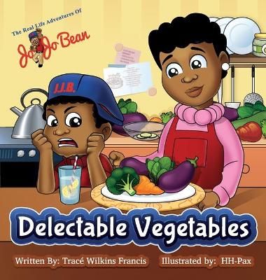 Delectable Vegetables By Wilkins Francis 9781734914702 (Hardback)