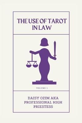 Use of Tarot in Law By Ozim 9781734991628 (Paperback)