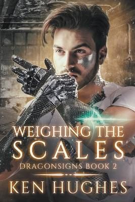 Weighing the Scales By Ken Hughes 9781735000268 (Paperback)