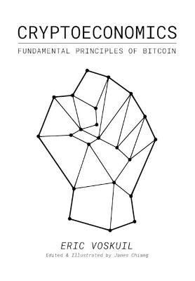Cryptoeconomics 9781735060828 (Paperback)