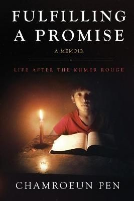 Fulfilling A Promise By Pen, Chamroeun 9781735067810 (Paperback)