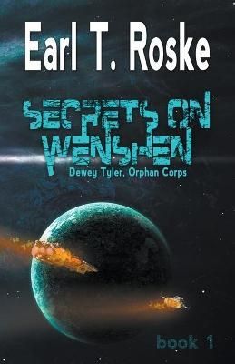 Secrets on Wenshen By Roske, Earl 9781735075600 (Paperback)
