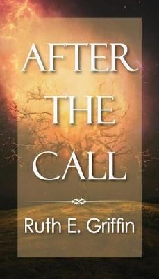 After The Call By Griffin 9781735135304 (Paperback)