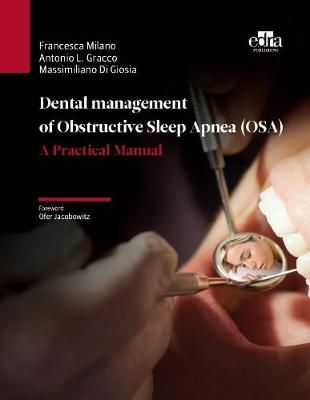 Dental Management of Obstructive Sleep Apnea (OSA) - A Practical Manual