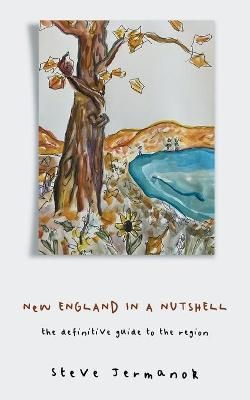 New England in a Nutshell By Jermanok 9781735173702 (Paperback)