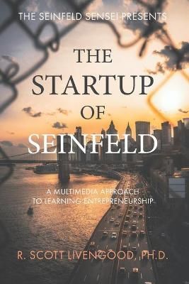 Startup of Seinfeld By Livengood 9781735175607 (Paperback)
