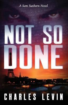 Not So Done By Charles Levin 9781735210803 (Paperback)