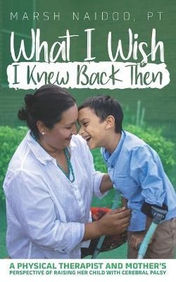 What I Wish I Knew Back Then 9781735224015 (Paperback)