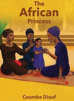 African Princess By Diouf 9781735244228 (Hardback)