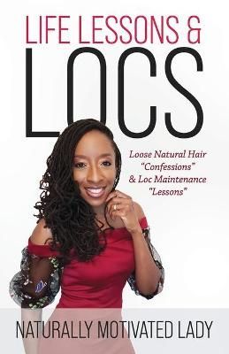 Life Lessons & Locs By Joanna Fleming 9781735293806 (Paperback)
