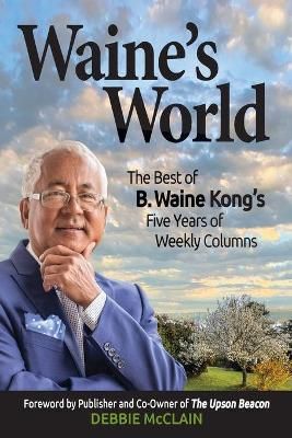 Waine's World By Kong 9781735306964 (Paperback)