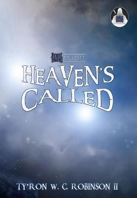 Heaven's Called By Robinson II, Ty'Ron W. C. 9781735315461 (Hardback)