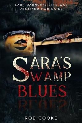 Sara's Swamp Blues 9781735345925 (Paperback)