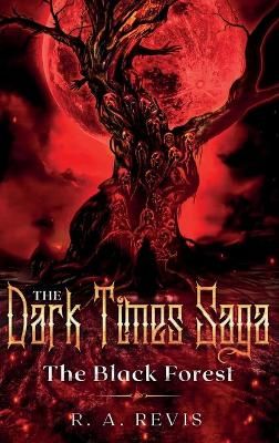 Dark Times Saga By Revis 9781735383477 (Hardback)