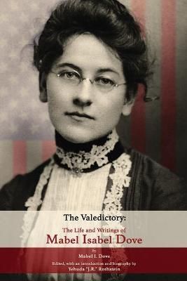 The Valedictory By Mabel I Dove 9781735398624 (Paperback)