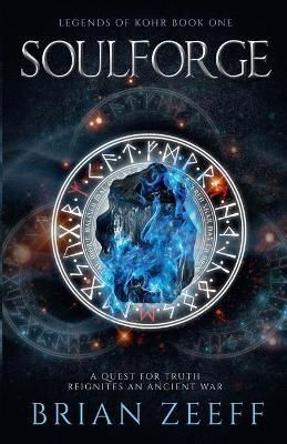Soulforge By Brian Zeeff 9781735404806 (Paperback)