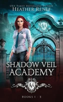 Shadow Veil Academy By Renee 9781735474625 (Paperback)