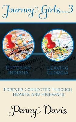 Journey Girls..... 3..... Traveling To Indy By Penny Davis (Paperback)