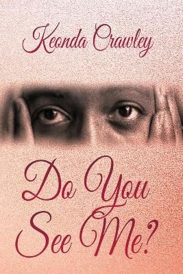 Do You See Me? By Crawley 9781735487151 (Paperback)