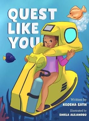 Quest Like You By Keosha S Sath 9781735493312 (Paperback)