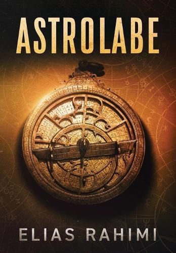 Astrolabe By Rahimi, Elias 9781735516905 (Hardback)