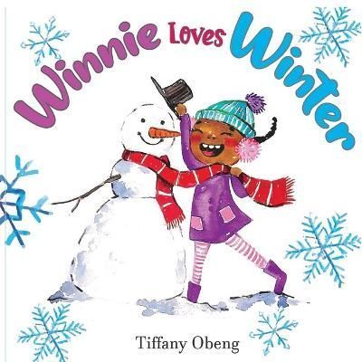 Winnie Loves Winter By Obeng 9781735522562 (Paperback)