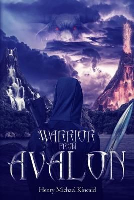 Warrior from Avalon By Kincaid 9781735522913 (Paperback)