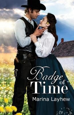 Badge of Time By Marina Layhew 9781735535616 (Paperback)