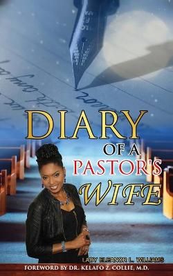 Diary of a Pastor's Wife By Eleanor Williams 9781735541310 (Paperback)