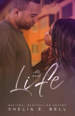 Into Each Life By Bell, Shelia E. 9781735543260 (Paperback)