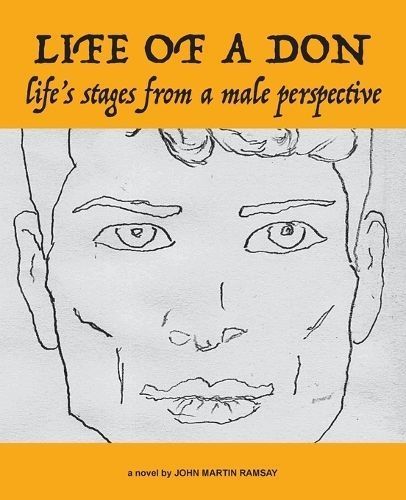 Life of a Don: life's stages from a male perspective 9781735550107