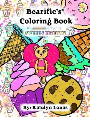 Bearific's Coloring Book By Katelyn Lonas 9781735565408 (Paperback)