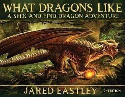 What Dragons Like By Eastley 9781735570846 (Paperback)