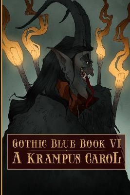 Gothic Blue Book VI By Tantlinger 9781735693620 (Paperback)