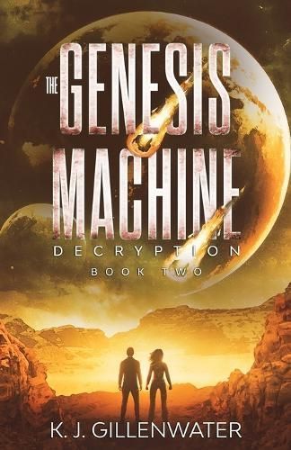Decryption By K J Gillenwater (author), Miblart (artwork) (Paperback)