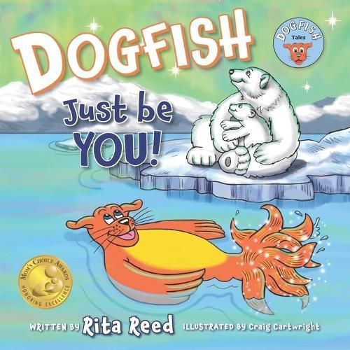 Dogfish, Just Be YOU! 9781735786247 (Paperback)
