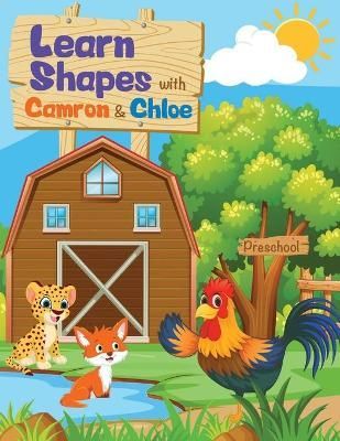 Learn Shapes with Camron and Chloe 9781735801353 (Paperback)