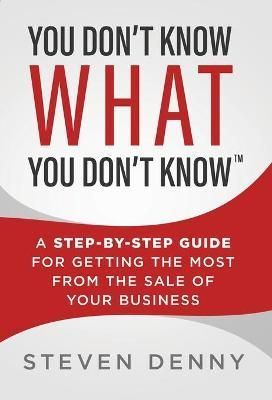 You Don't Know What You Don't Know By Denny 9781735802169 (Hardback)