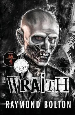 Wraith By Raymond Bolton 9781735814131 (Paperback)