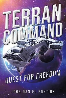 Terran Command By John Daniel Pontius 9781735827896 (Paperback)