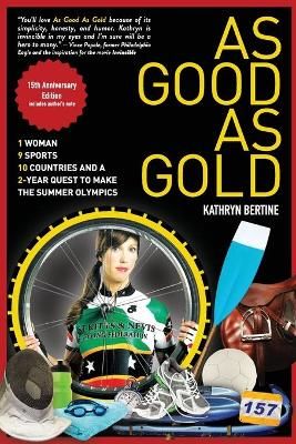 As Good As Gold By Kathryn Bertine 9781735901459 (Paperback)