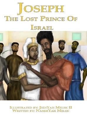 JOSEPH: THE LOST PRINCE OF ISRAEL By Yashua Press, Khai 9781735906935