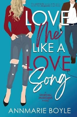 Love Me Like a Love Song By Boyle, Annmarie 9781735935119 (Paperback)