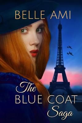 The Blue Coat Saga By Belle Ami 9781735942339 (Paperback)