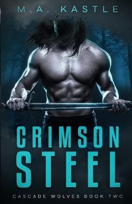 Crimson Steel By Kastle 9781735953489 (Paperback)