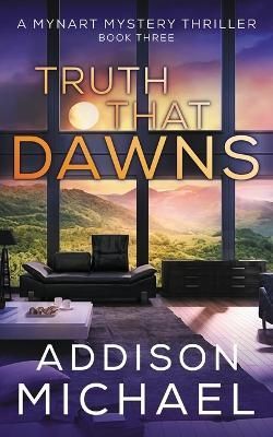 Truth That Dawns By Michael, Addison 9781735962191 (Paperback)