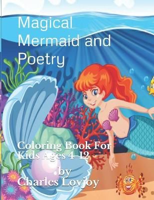 Magical Mermaid and Poetry By Lovjoy 9781735986432 (Paperback)