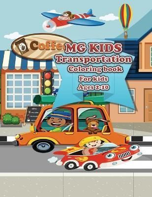 MG KIDS Transportation By Lovjoy 9781735986487 (Paperback)