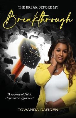 Break Before My Breakthrough By Darden 9781736000328 (Paperback)